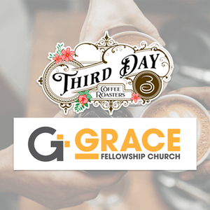 Third Day Coffee Roasters now served at Grace Fellowship Church