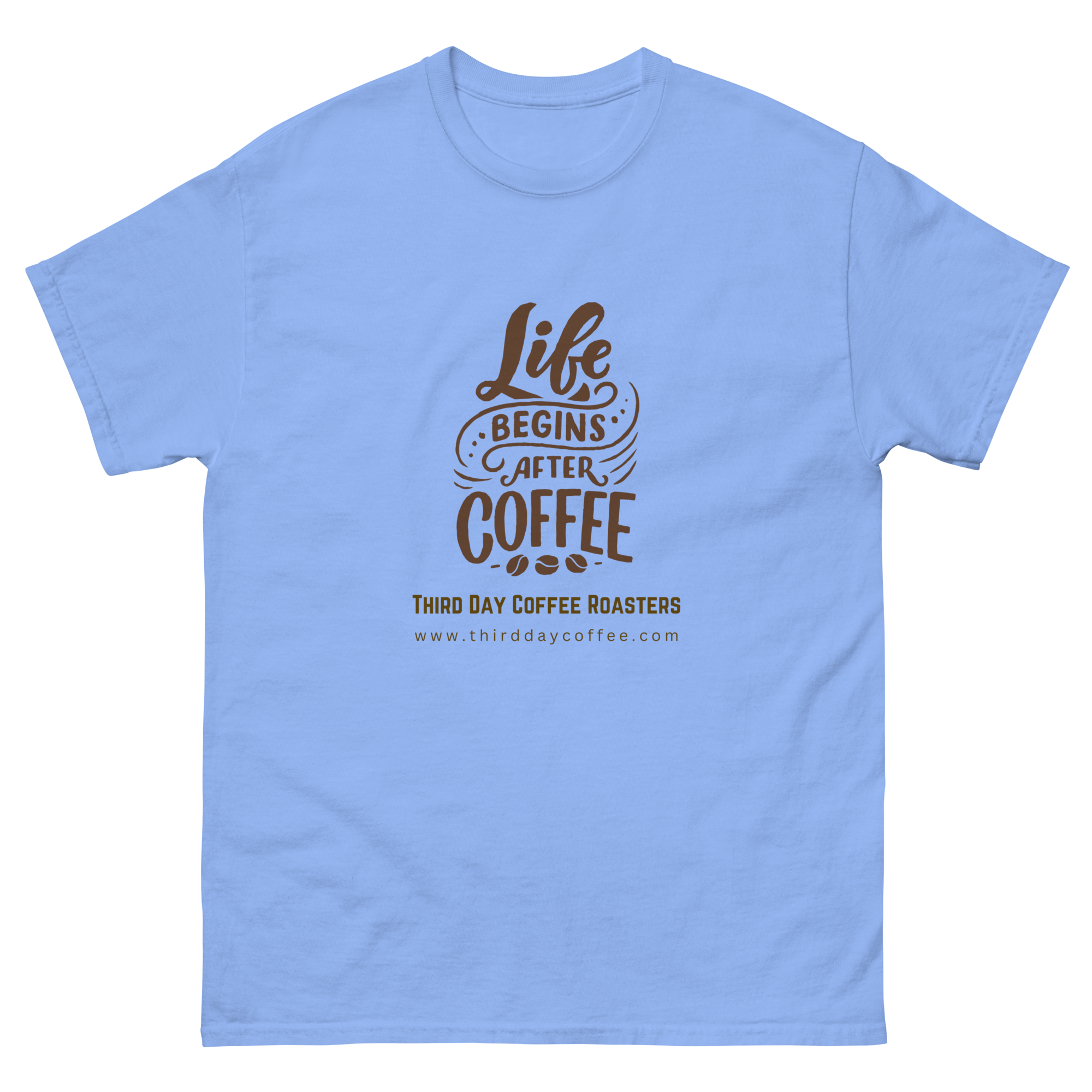 Life Begins After Coffee Tee