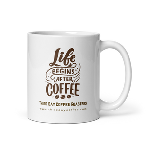 Life Begins After Coffee Mug