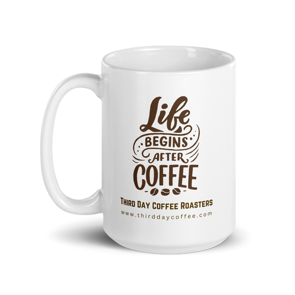 Life Begins After Coffee Mug