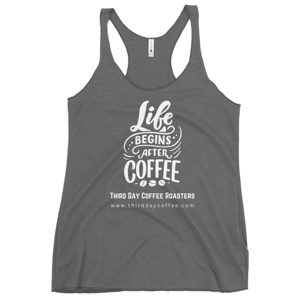Life Begins With Coffee Women's Racerback Tank