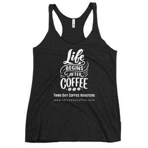 Life Begins With Coffee Women's Racerback Tank