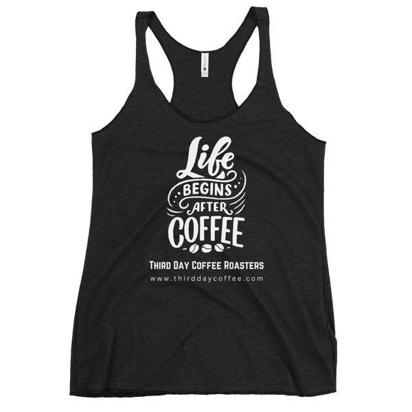 Life Begins With Coffee Women's Racerback Tank