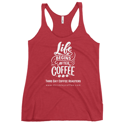 Life Begins With Coffee Women's Racerback Tank